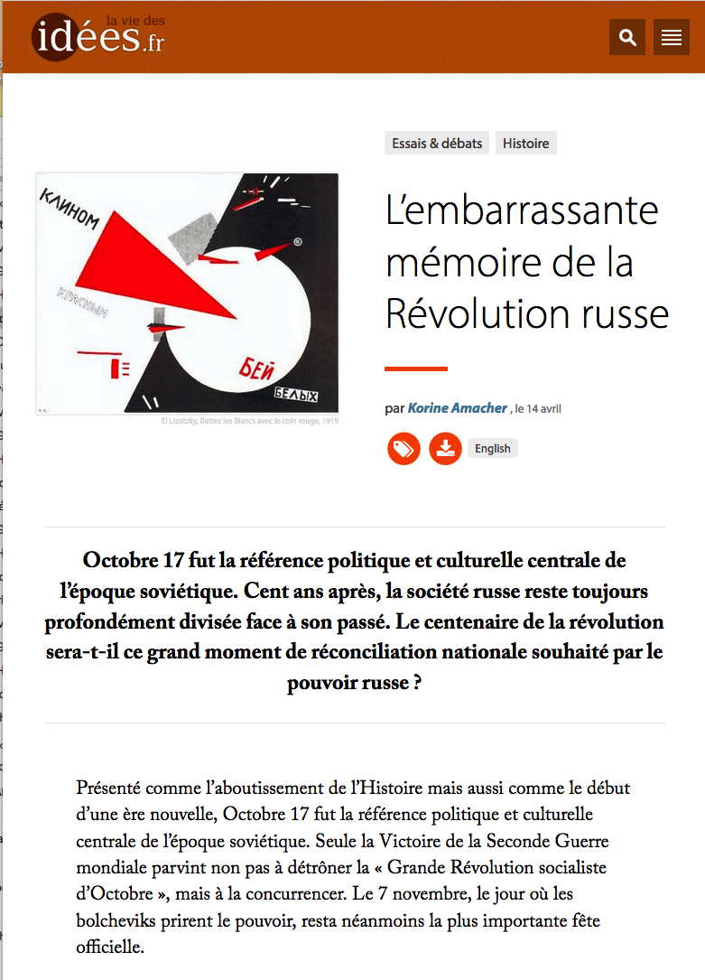 Page Internet idées.fr L|embarrassante mémoire de la Révolution russe, par Korine Amacher. 2017-04-14